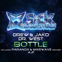 Bottle (Remixes) - Single - Drew & Jako & Dr. West