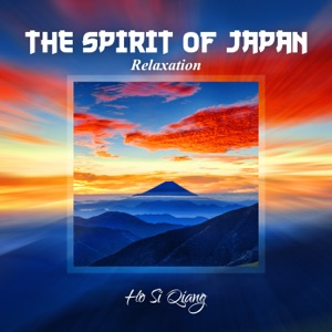The Spirit of Japan: Relaxation