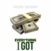 Everything I Got - Single