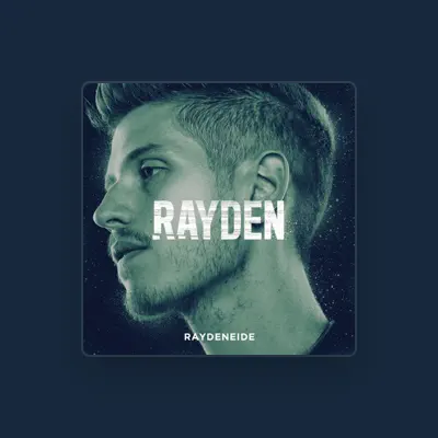 Listen to Rayden, watch music videos, read bio, see tour dates & more!