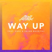 Way Up (feat. CASS & Sajan Nauriyal) artwork