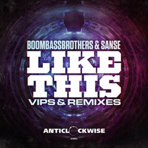 'Like This' VIPS & Remixes - EP