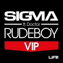 Rudeboy (VIP) - Single - Sigma Rudeboy (VIP) - Single - Sigma