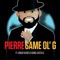 Same Ol' G (feat. Omar Kadir & Rome Castille) - Pierre lyrics