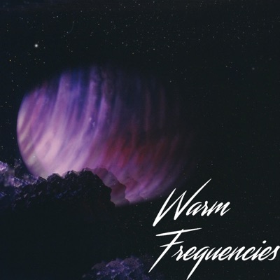 Warm Frequencies - EP