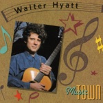 Walter Hyatt - Get the Hell Outta Dodge
