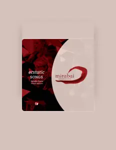 Ascolta Mirabai, guarda video musicali, leggi la biografia, vedi le date del tour & altro!