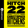 Hitch-22: A Memoir: Booktrack Edition - Christopher Hitchens