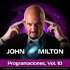 Programaciones, Vol. 10 - John Milton