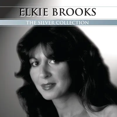 Silver Collection: Elkie Brooks - Elkie Brooks