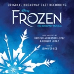 Caissie Levy, John Riddle & Original Broadway Cast of Frozen - Monster