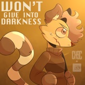 Won't Give Into Darkness artwork