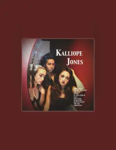 Poslechněte si interpreta Kalliope Jones, sledujte hudební videa, přečtěte si životopis, podívejte se na data turné a další informace.