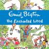 The Enchanted Wood - Enid Blyton