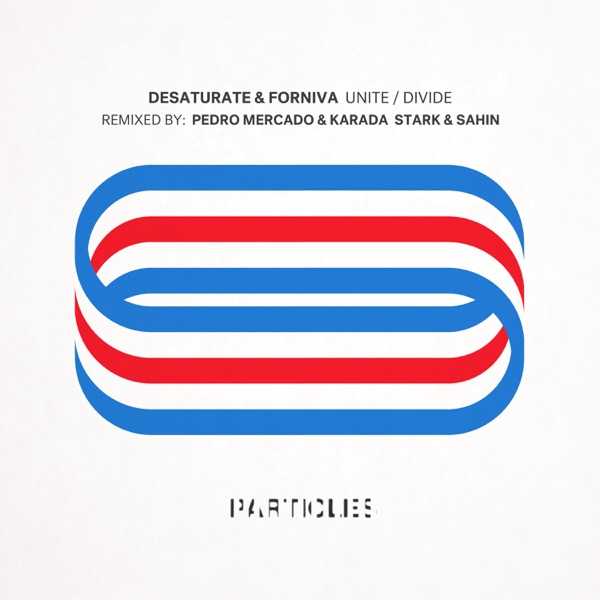 Unite / Divide Remixes - Single