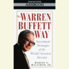 The Warren Buffett Way (Unabridged) - Robert Hagstrom
