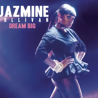 Dream Big - Single - Jazmine Sullivan