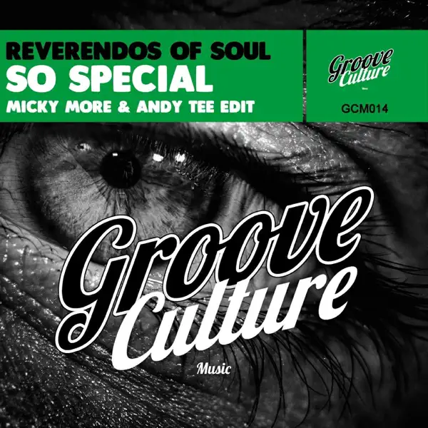 So Special (Micky More & Andy Tee Edit) — Reverendos Of Soul