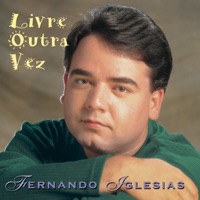 Livre Outra Vez - Fernando Iglesias