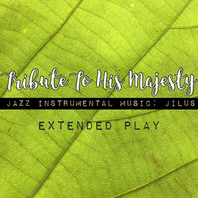 Tribute to His Majesty - Single