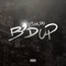 B'd Up - Lgado lyrics