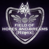 Field of Hopes and Dreams (Remix) - Single - SayMaxWell