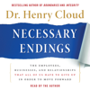 Necessary Endings - Henry Cloud