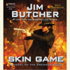 Skin Game (Unabridged) - Jim Butcher