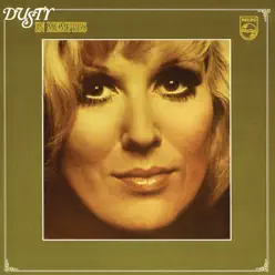 Dusty in Memphis (Remastered Deluxe) - Dusty Springfield