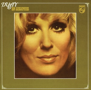 Dusty in Memphis (Remastered Deluxe)