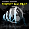 Forget the Past - EP