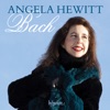 Bach: Angela Hewitt Plays Bach, 2010