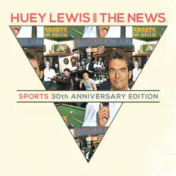 Sports (30th Anniversary Edition) [Remastered] - Huey Lewis & The News