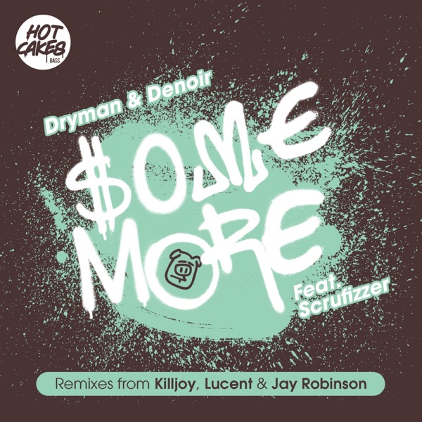 Some More (feat. Scrufizzer) - EP