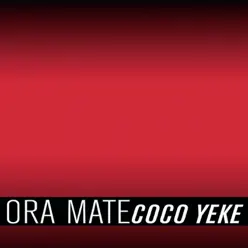 Coco Yéké - Single - Ora Mate