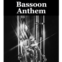Bassoon Anthem - Single - Laurence Perkins