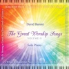 The Great Worship Songs Solo Piano, Vol. II