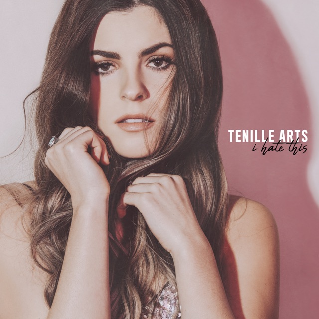 Tenille Arts I Hate This - Single Album Cover