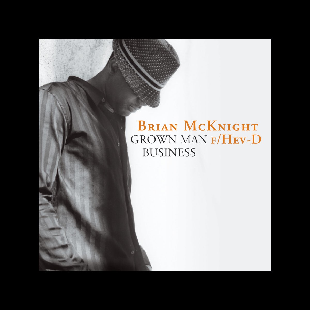 Grown Man Business - Single - Album by Brian McKnight - Apple Music