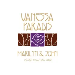 Marilyn & John (Version acoustique radio) - Single - Vanessa Paradis