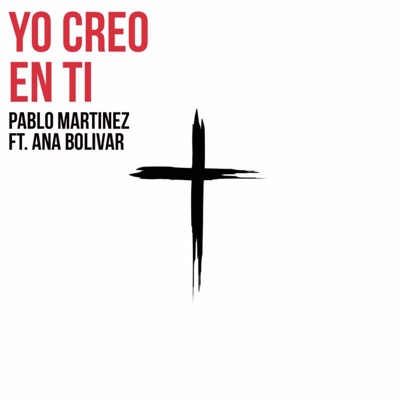 Yo Creo en Tí - Single