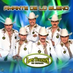 Los Tucanes de Tijuana - Amante De Lo Bueno