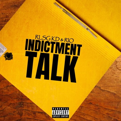 Indictment Talk (feat. Rio) - Single