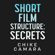 Chike Camara - Short Film Structure Secrets: Creating Film Festival Ready Short Films (Unabridged)