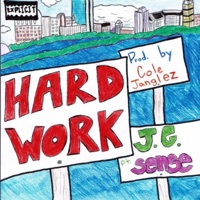 Hard Work (feat. Sense) - Single - J.G.