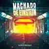 Machado de Einstein - Insane