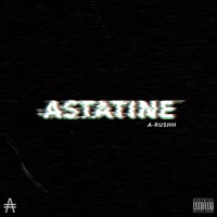 Astatine - Single - A-Rushh