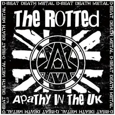 Apathy In the UK - Single - The Rotted