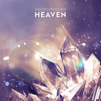 Heaven - Single - Wasted Penguinz