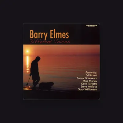 Listen to Barry Elmes, watch music videos, read bio, see tour dates & more!